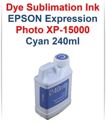 Cyan Dye Sublimation Ink 240ml for Epson Expression Photo HD XP-15000 printer