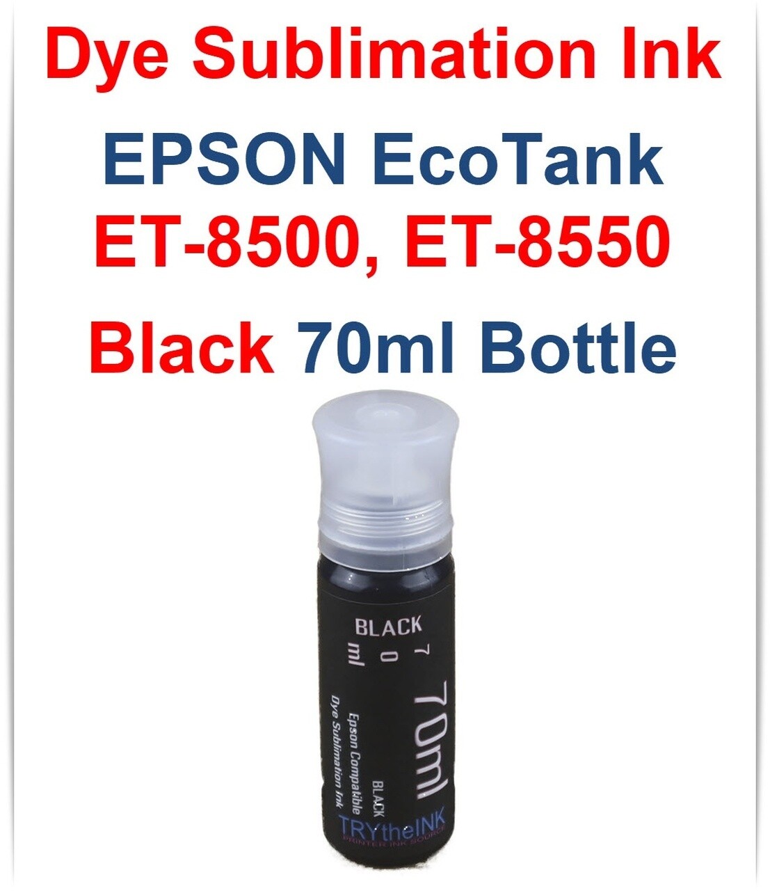 Black Dye Sublimation Ink 70ml bottle for EPSON EcoTank ET-8500 ET-8550 printers