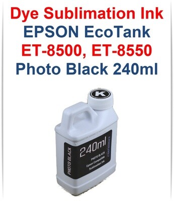 Photo Black Dye Sublimation Ink 240ml bottle for EPSON EcoTank ET-8500 ET-8550 printers