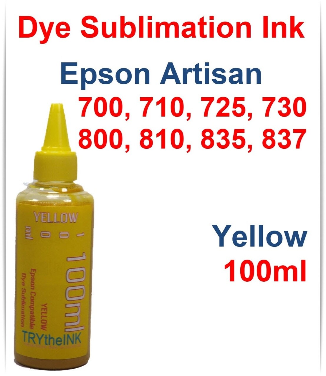 Yellow Dye Sublimation Ink 100ml for Epson Artisan 700 710 725 730 800 810 835 837