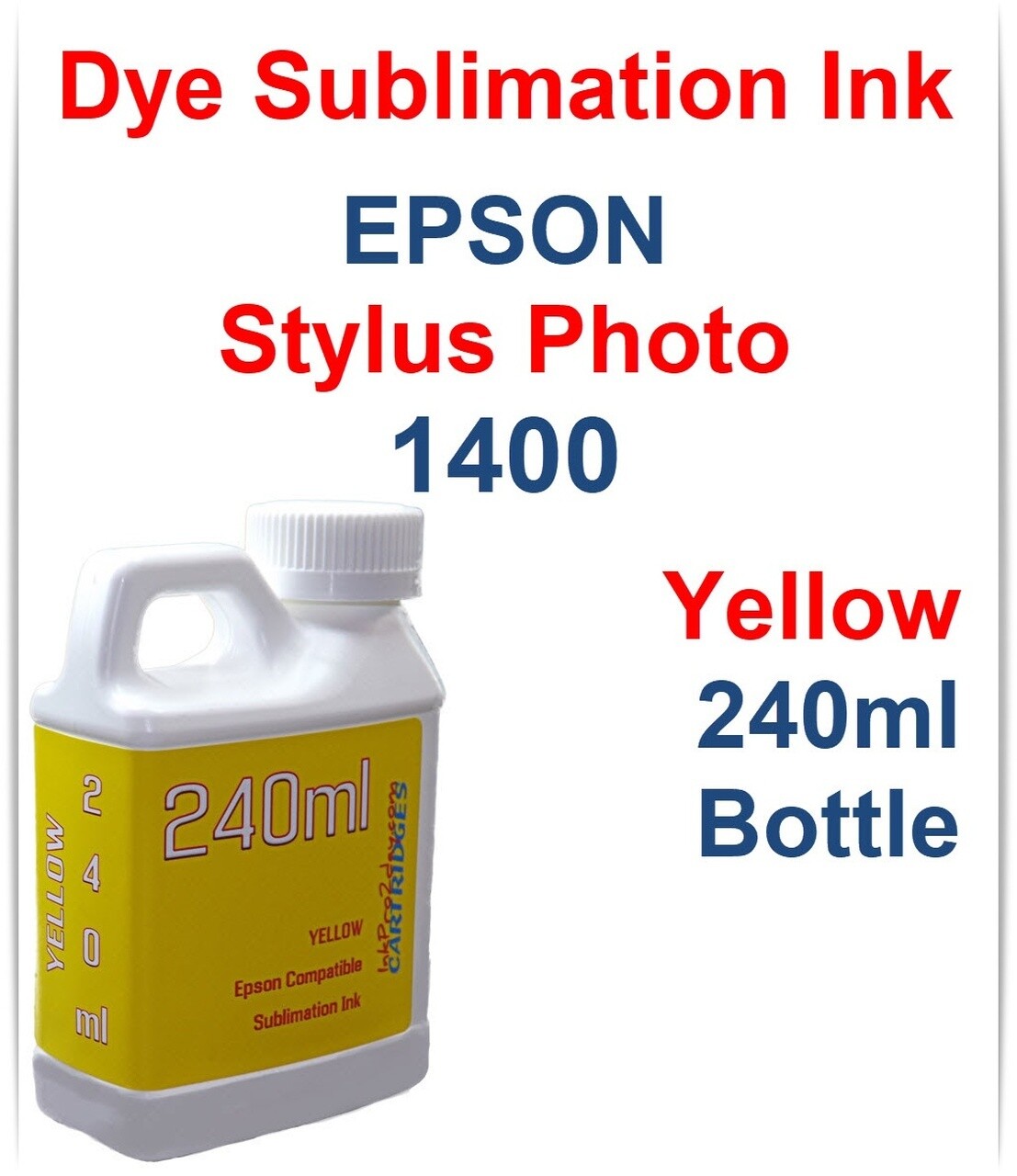 Yellow Dye Sublimation Ink 240ml bottle for Epson Stylus Photo 1400 Printer