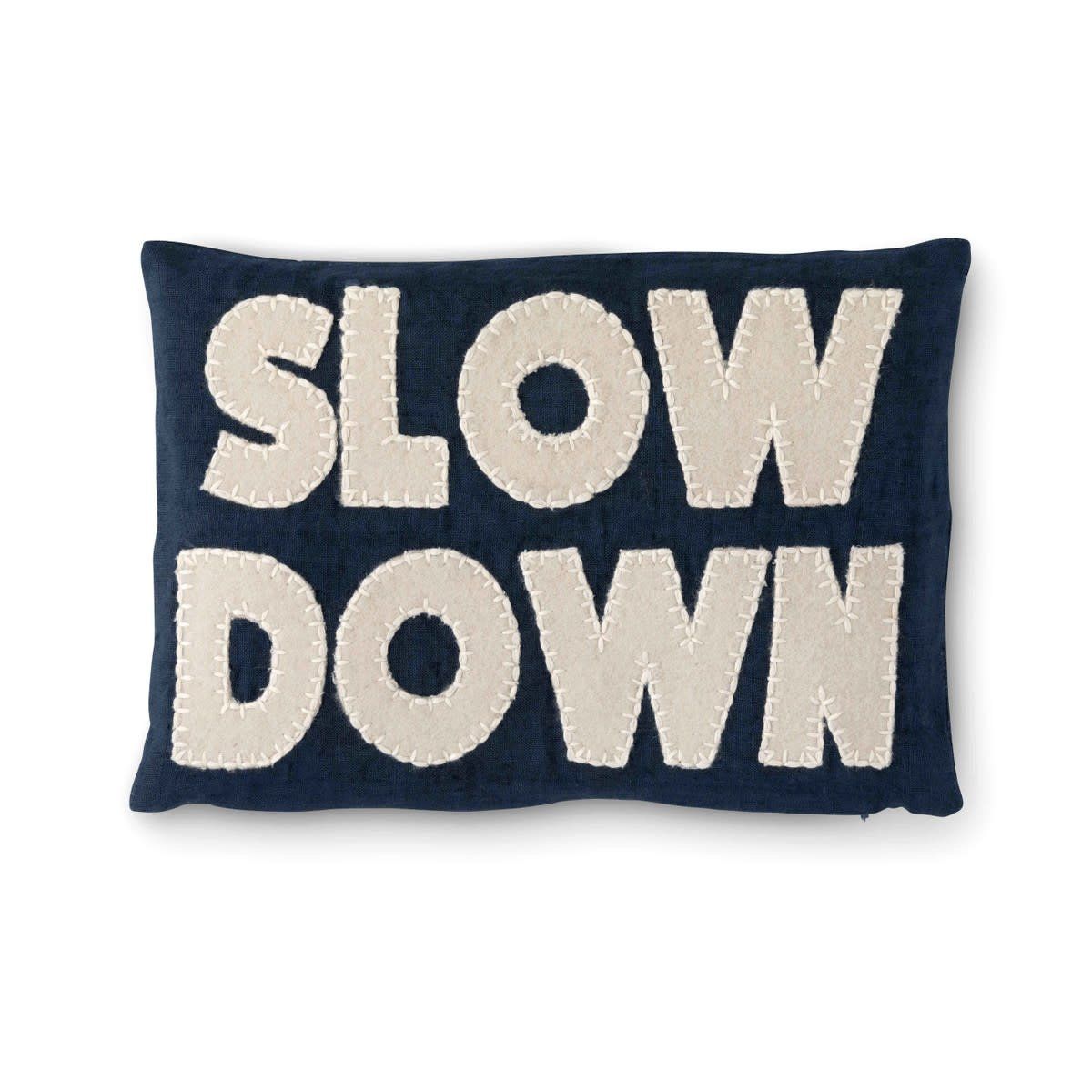 Slow Down Pillow