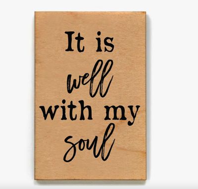Wooden Magnet - It Is Well With My Soul