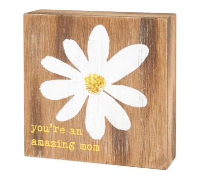 You're an Amazing Mom Daisy Design | Wood Block Sign