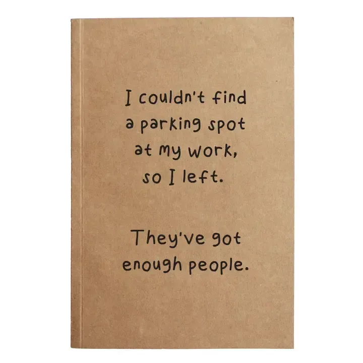 I Couldn't Find a Parking Spot Kraft Notebook