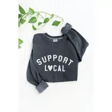 Support Local Sweatshirt Black, Size: SM