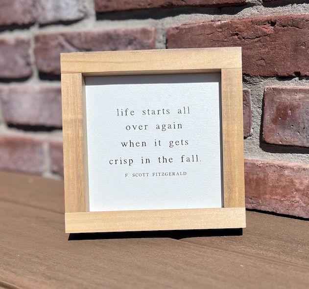 Life Starts All Over Again 7 x 7 White / Light Oak Sign