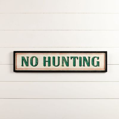 No Hunting | Wooden Framed Sign 8”x36”