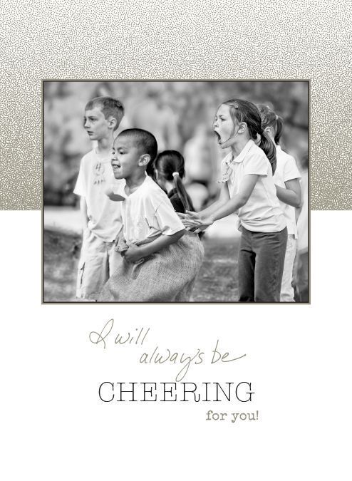 Always Be Cheering for You - Encouragement