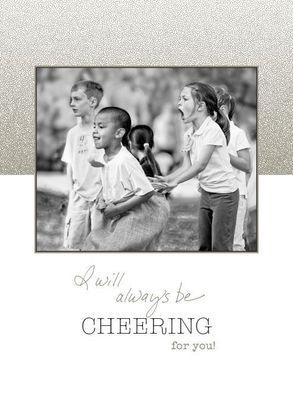 Always Be Cheering for You - Encouragement