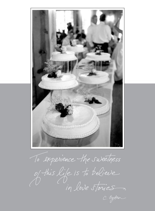 To experience the sweetness of this life is to believe in love stories. - Wedding Card