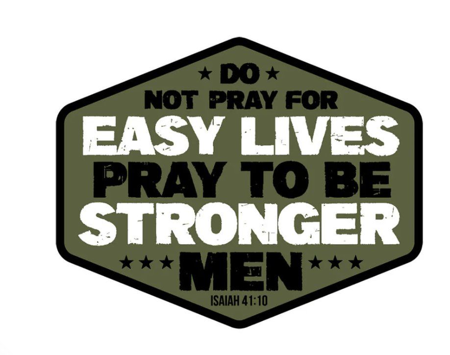 Stronger Men Hold Fast Sticker