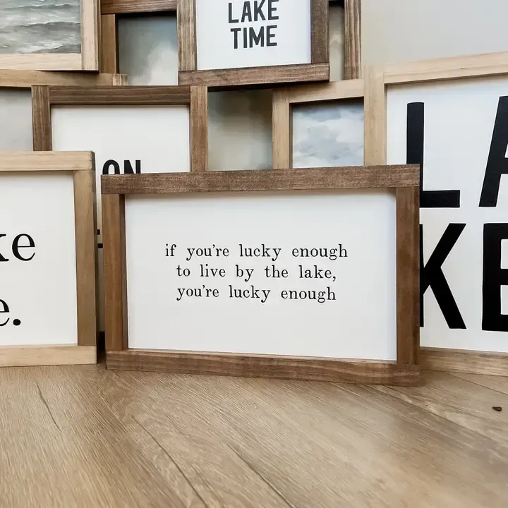 If You're Lucky White/Light Oak/12x8”