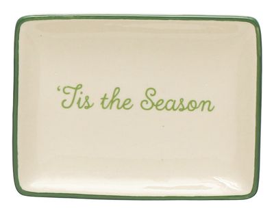 Stoneware Dish w/ Holiday Words Tis the Season