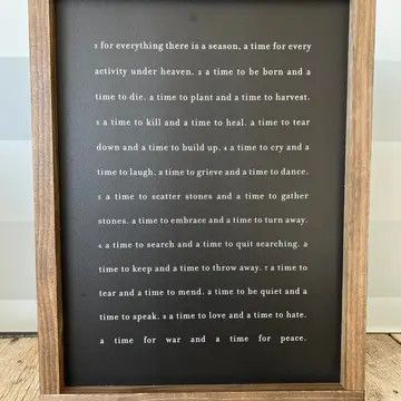 For Everything There Is A Season, Ecclesiastes Black/Dark Walnut/13x17”