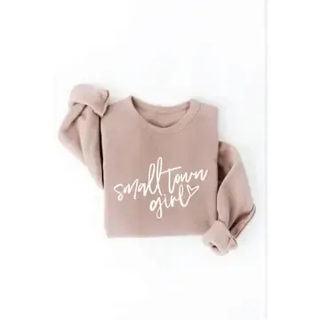 Small Town Girl Sweatshirt