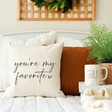 You're My Favorite Pillow 18x18