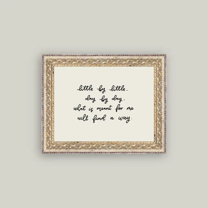 Little By Little | Vintage Framed Antique Style Wall Art Print Sign