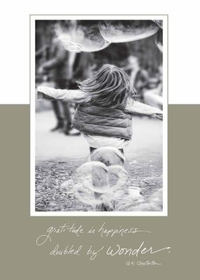 Gratitude is happiness doubles by wonder. - Mother's Day Card