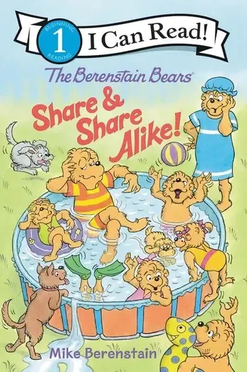The Berenstain Bears Share and Share Alike - I Can Read