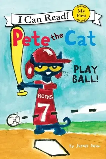 Pete the Cat: Play Ball - I Can Read