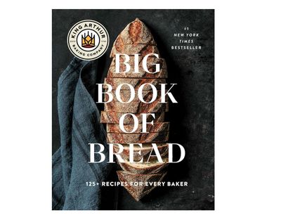 Big Book of Bread - King Arthur Baking Cookbook