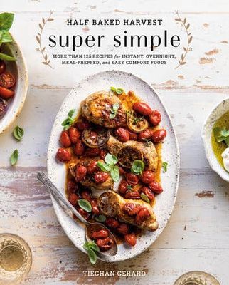 Half Baked Harvest Super Simple(1)