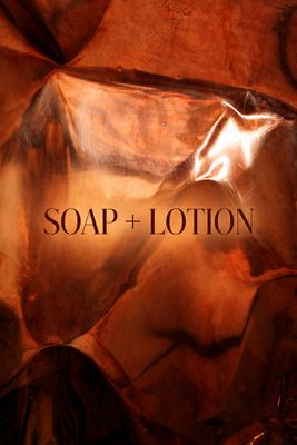 Soap + Lotion