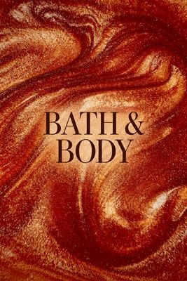 Bath &amp; Body
