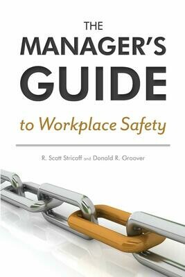 The Manager&#39;s Guide to Workplace Safety Paperback – November 16, 2012