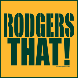 RODGERS THAT! | Aaron Rodgers TShirts & Gear