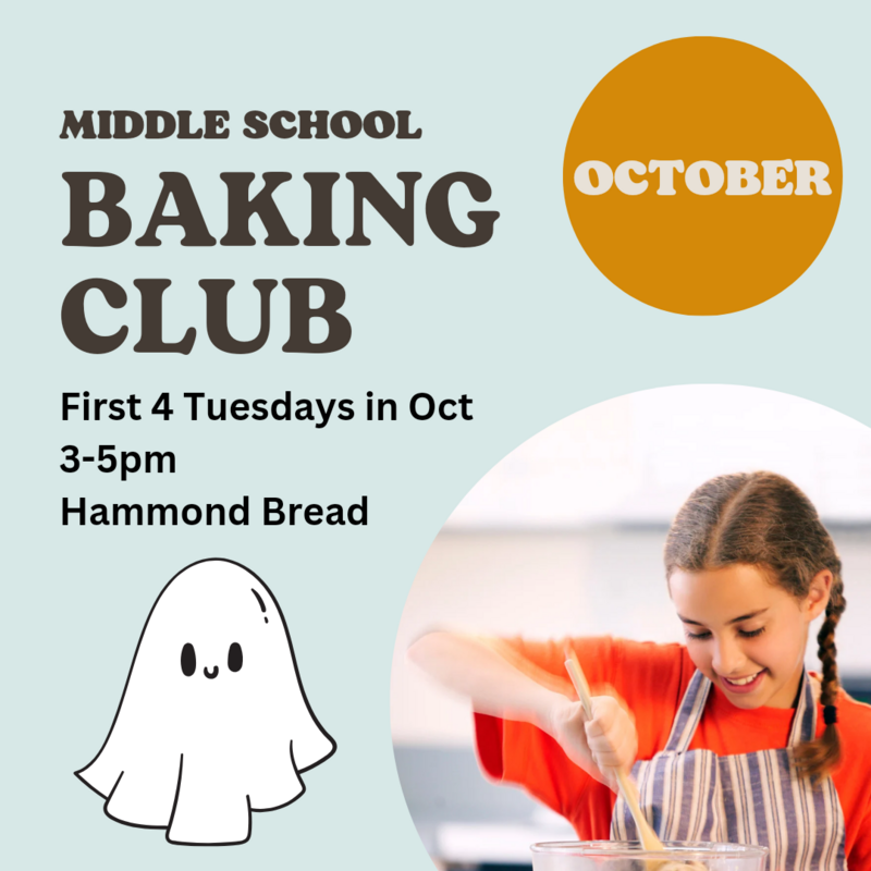 Baking Club for teens- October