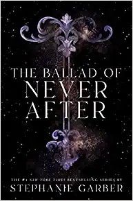The Ballad of Never After