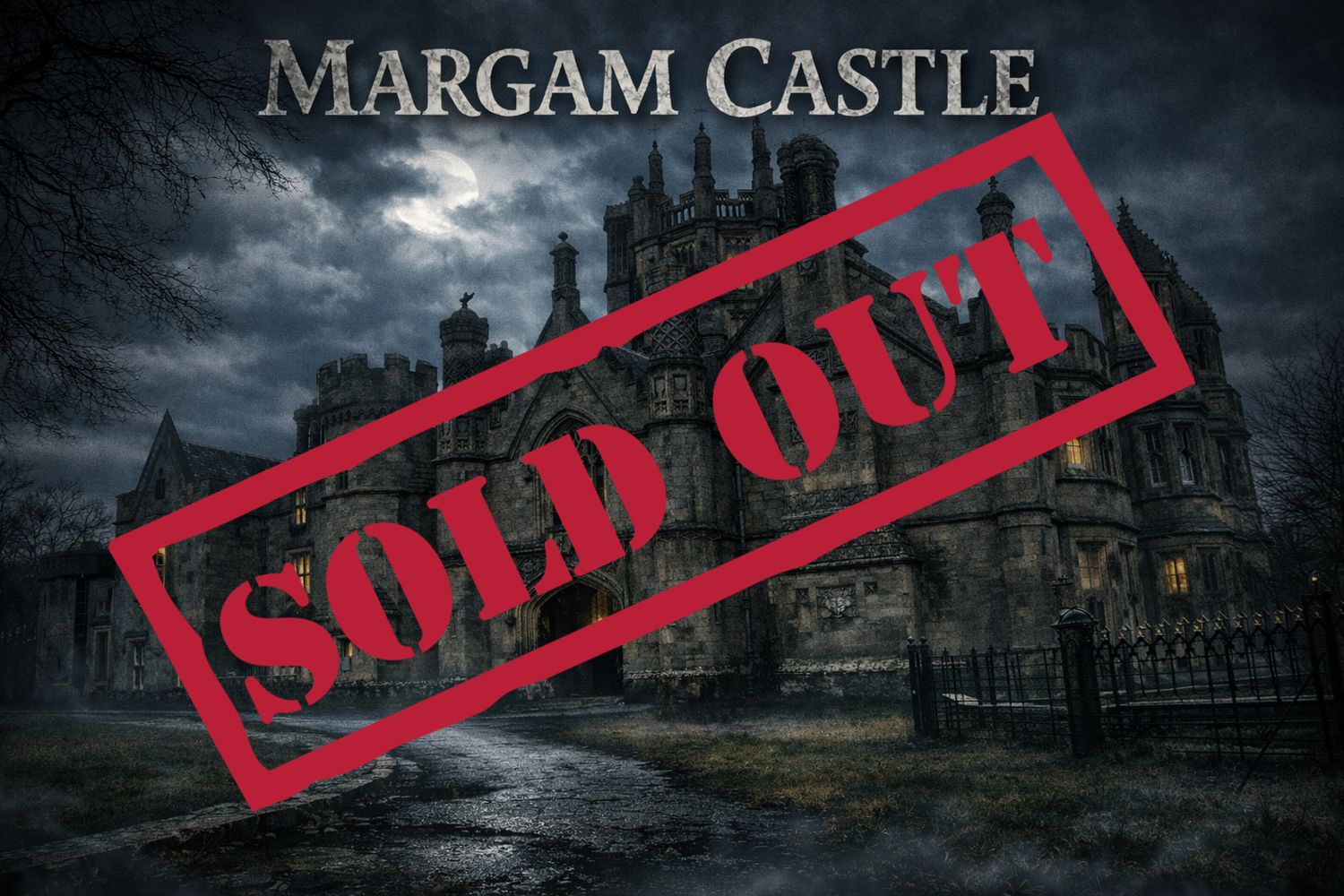 Margam Castle Ghost Hunt 18/07/2026 - £50 P/P