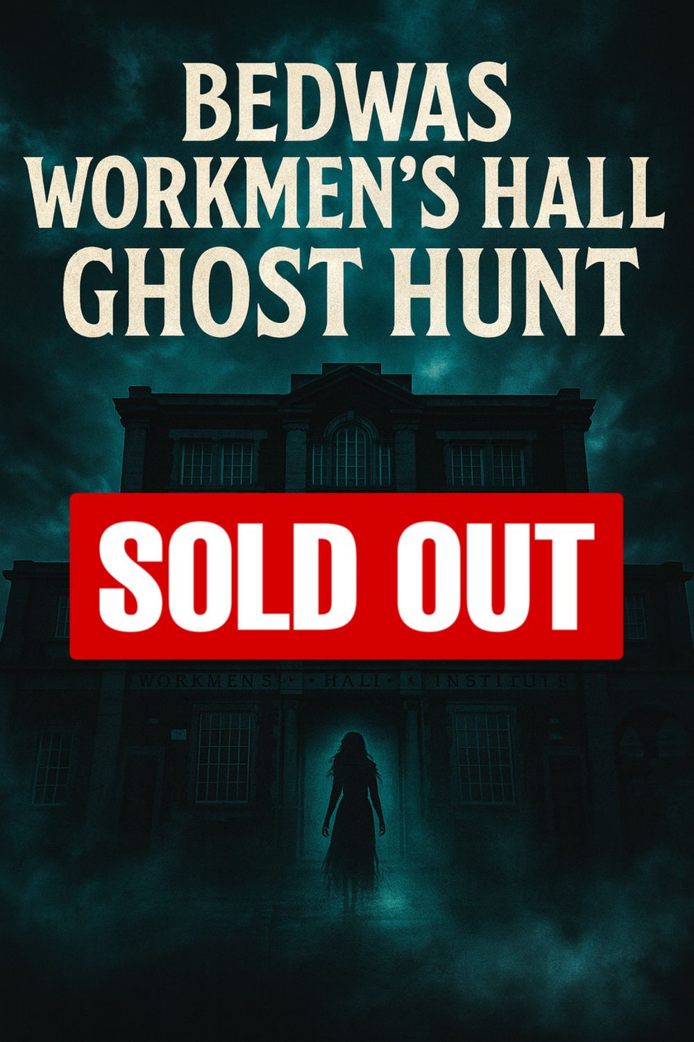 Bedwas Workmen's Hall - 09/10/2026- £32 P/P