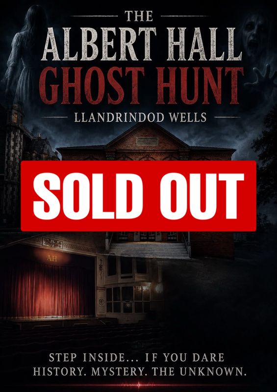 The Albert Hall Ghost Hunt - 08/08/2026 - £32 P/P