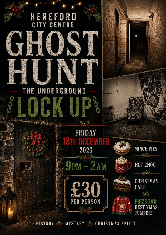 The Underground Lock Up Xmas Ghost Hunt  -  18/12/2026 - £30 P/P