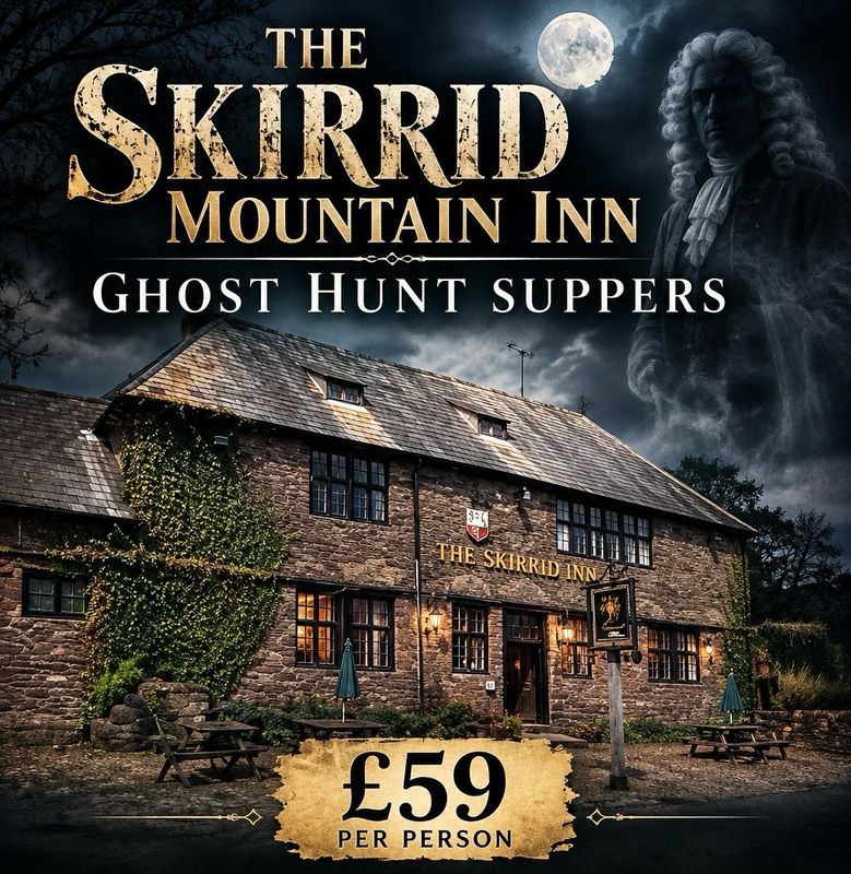 The Skirrid Inn Ghost Hunt Supper - 30/04/2027 - £59 P/P