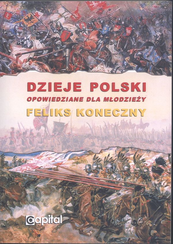 Dzieje Polski opowiedziane dla młodzieży Dzieje Polski opowiedziane dla młodzieży
