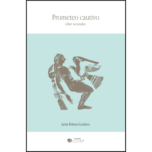 Prometeo cautivo. Liber secundus