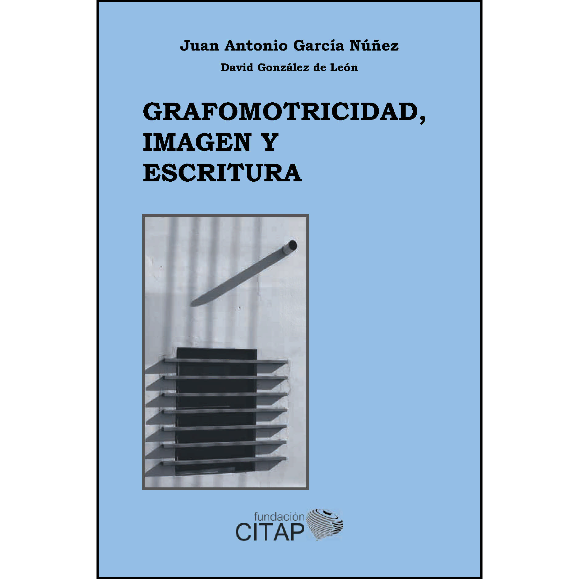 Grafomotricidad, imagen y escritura 978-84-617-9053-1