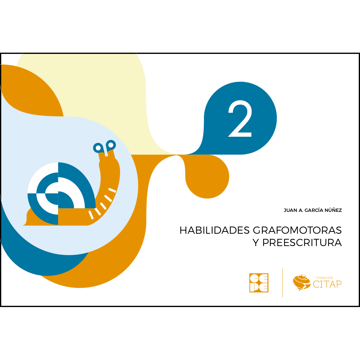 Habilidades grafomotoras y preescritura 2 978-84-1694-152-0