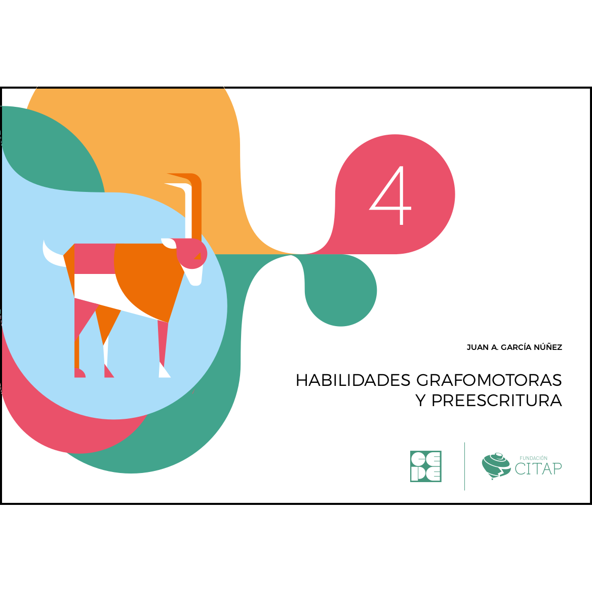 Habilidades grafomotoras y preescritura 4 978-84-1694-154-4