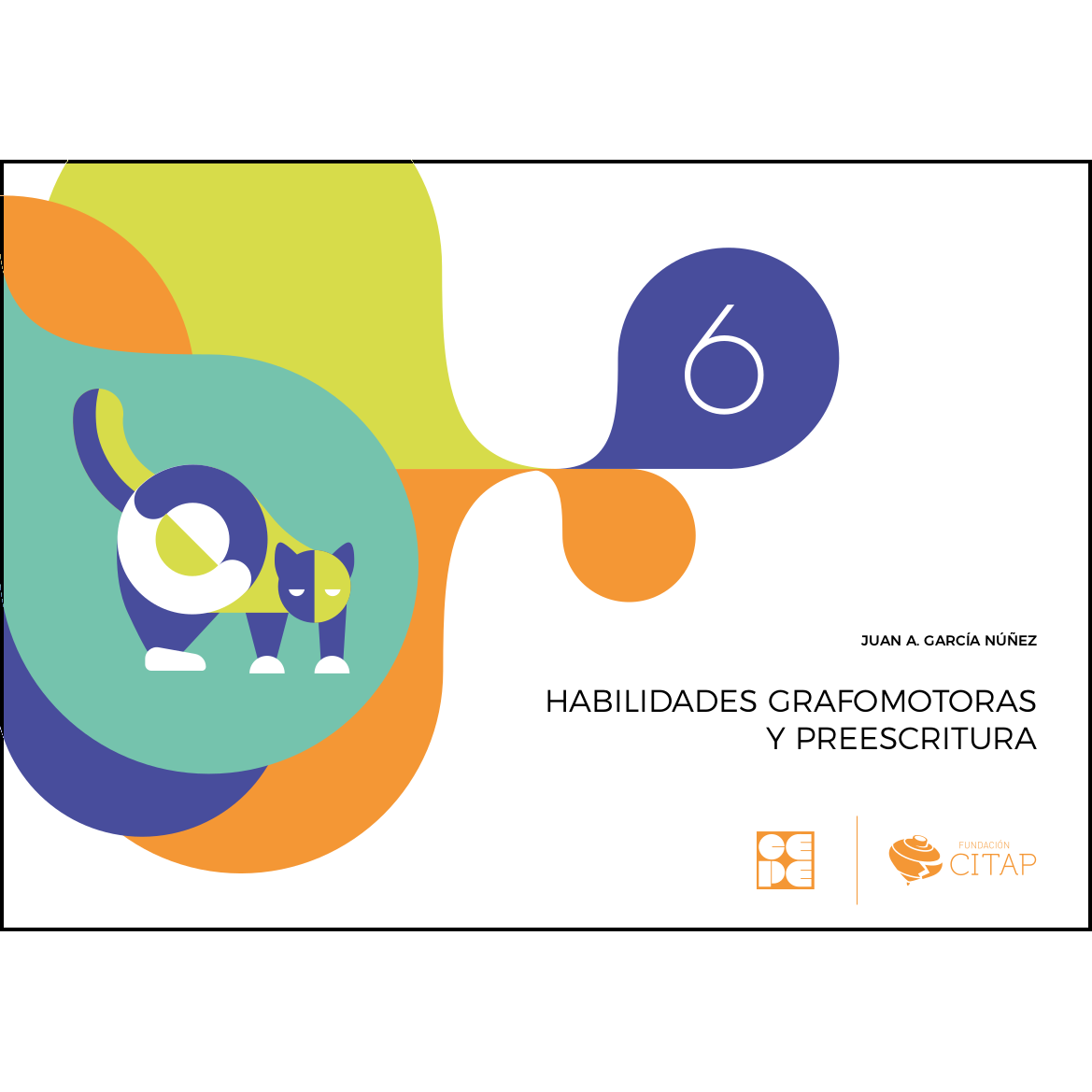 Habilidades grafomotoras y preescritura 6 978-84-1694-156-8