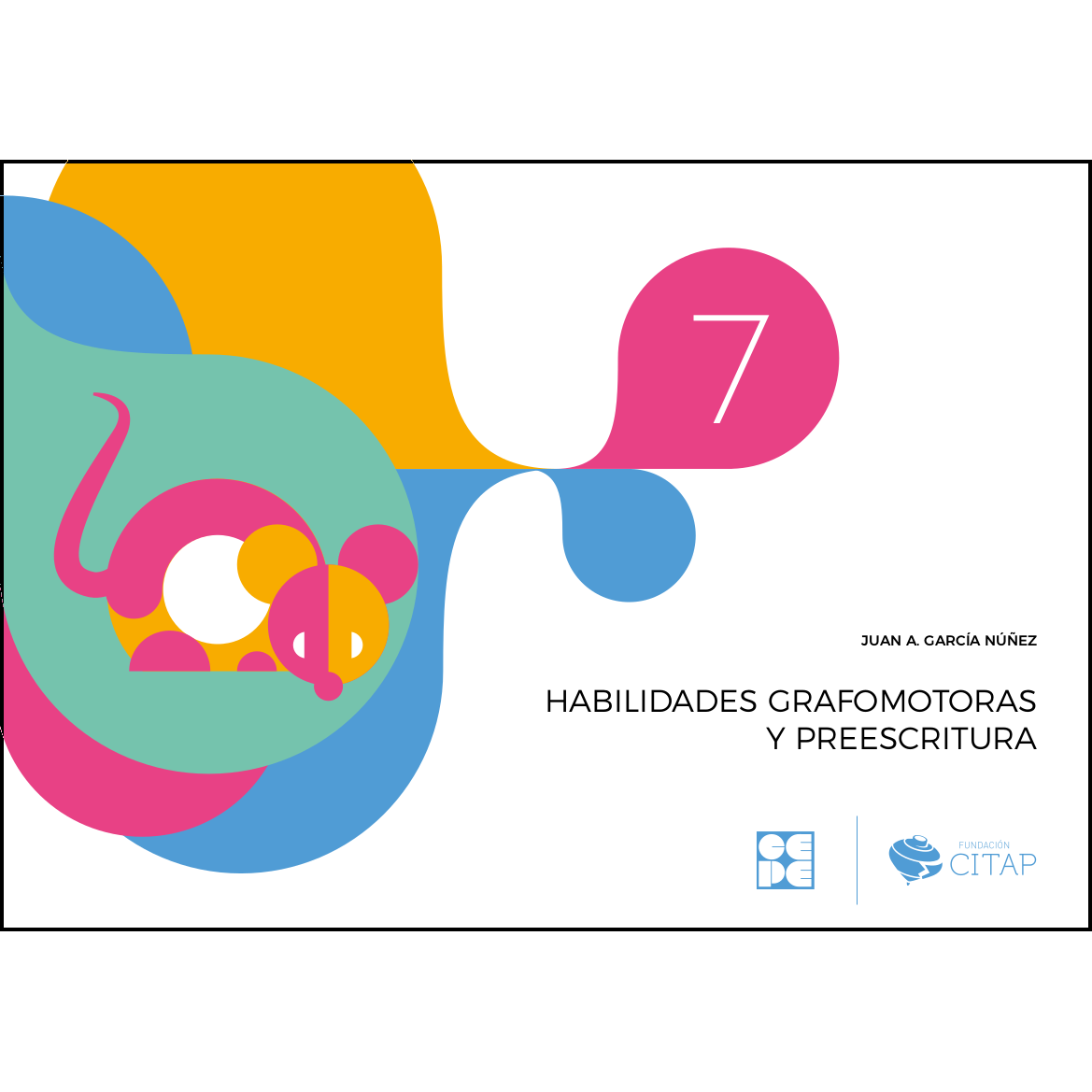 habilidades grafomotoras y preescritura 7 978-84-1694-157-5