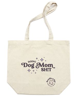 NEW Doing Dog Mom Sh!t! Tote Bag