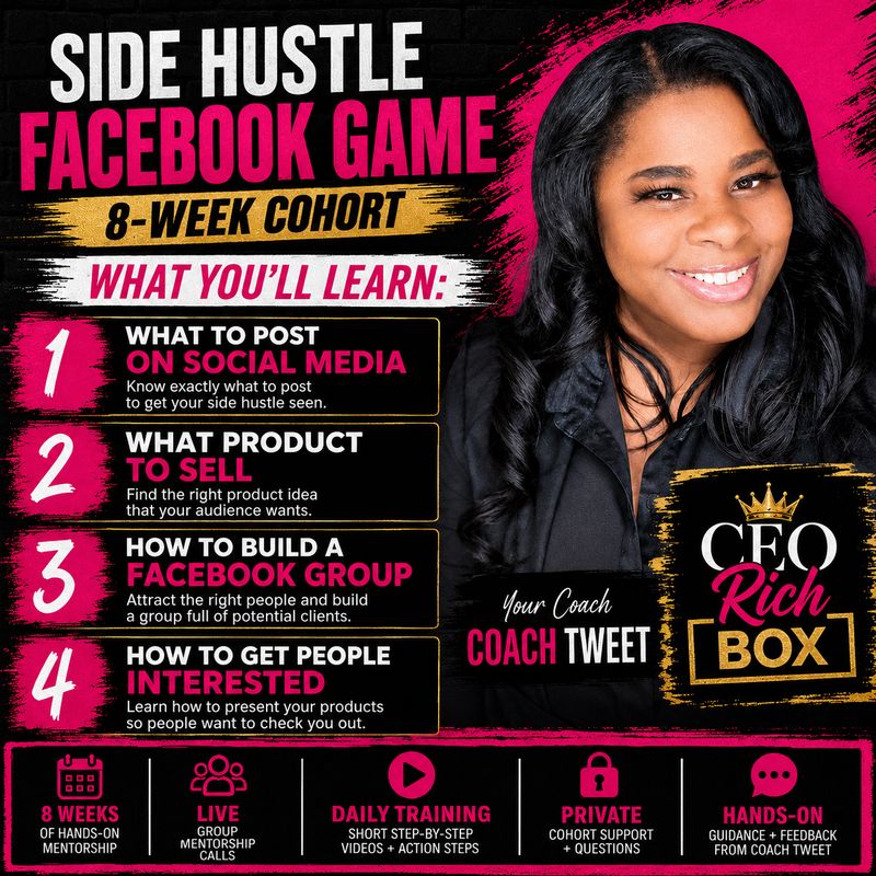 The Side Hustle Facebook Group Game 8 Week Cohort “starts Sept 7th”