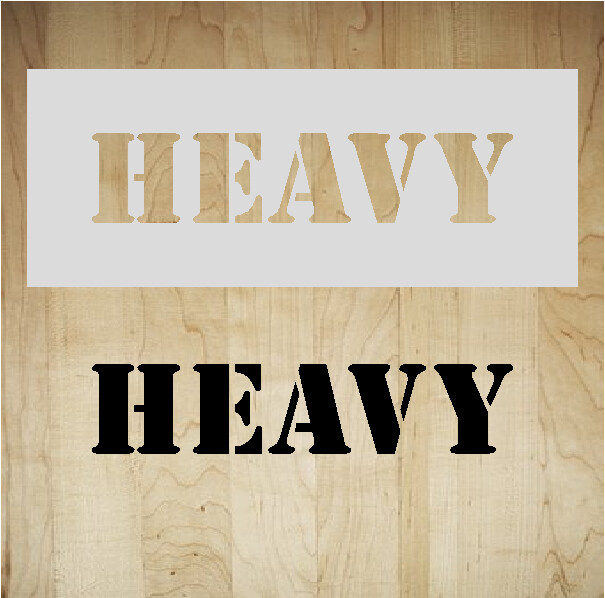 HEAVY Stencil