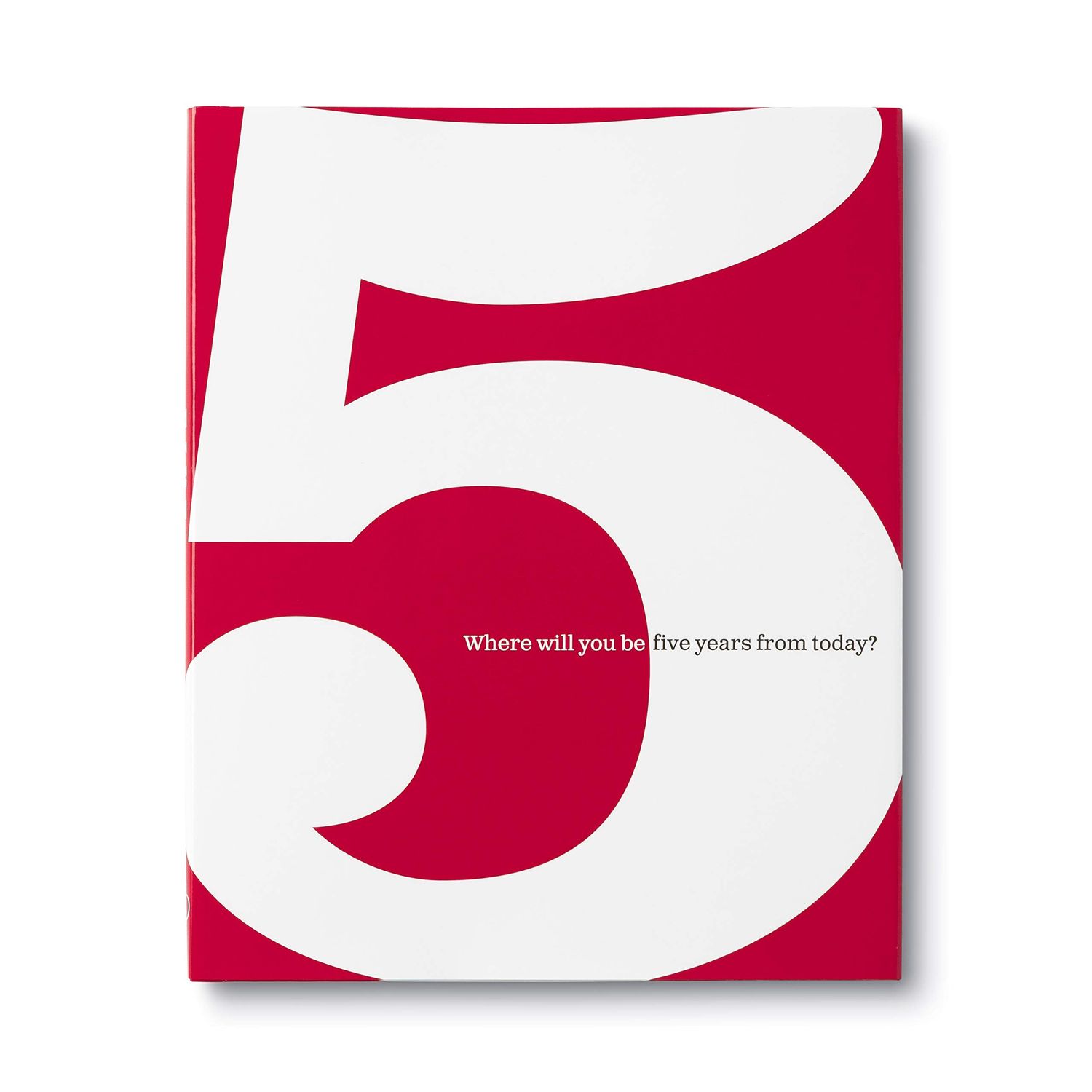 5: Where will you be five years from today?- Gift Book