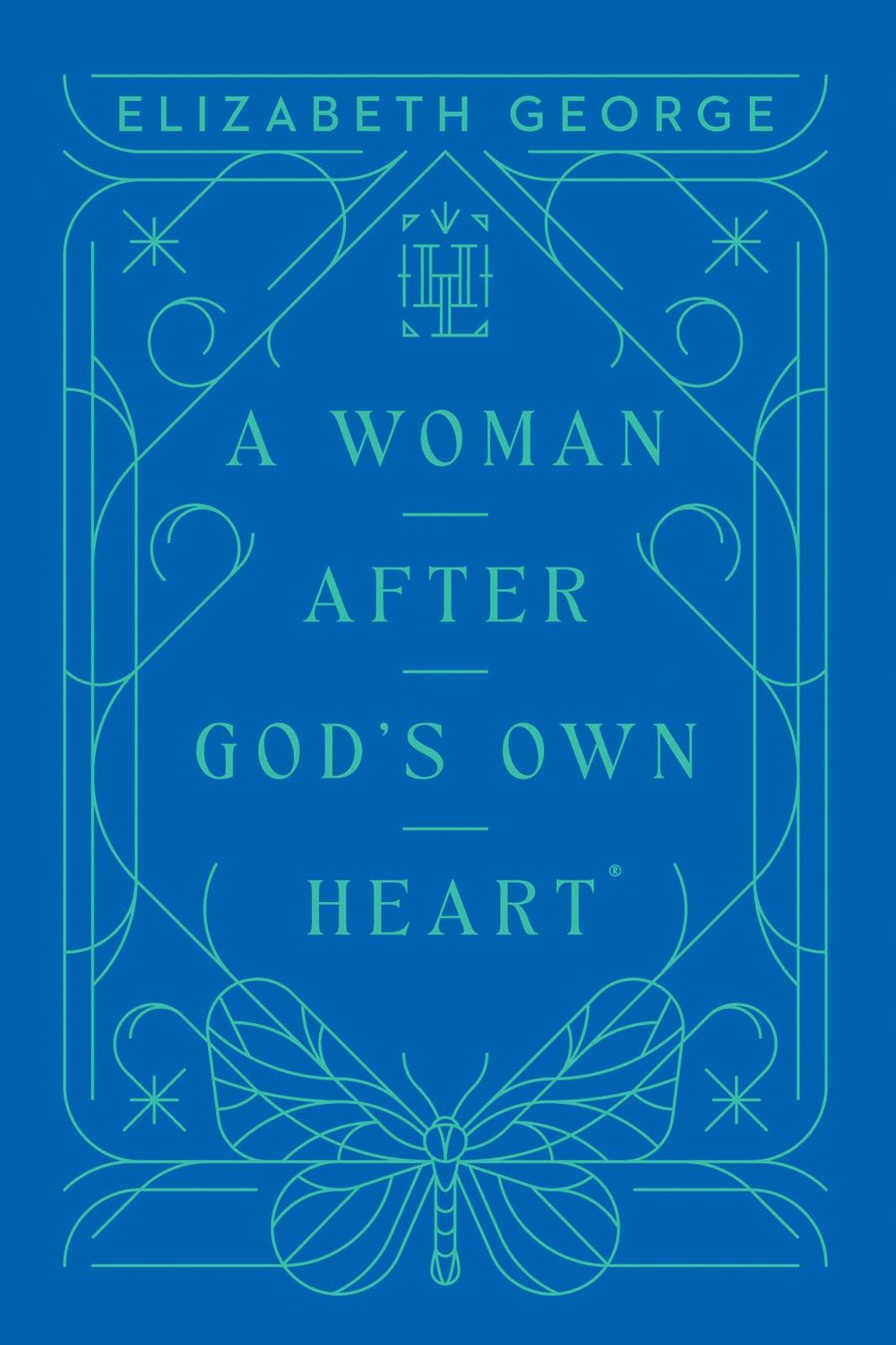 A Woman After God’s Own Heart: Hardcover / English